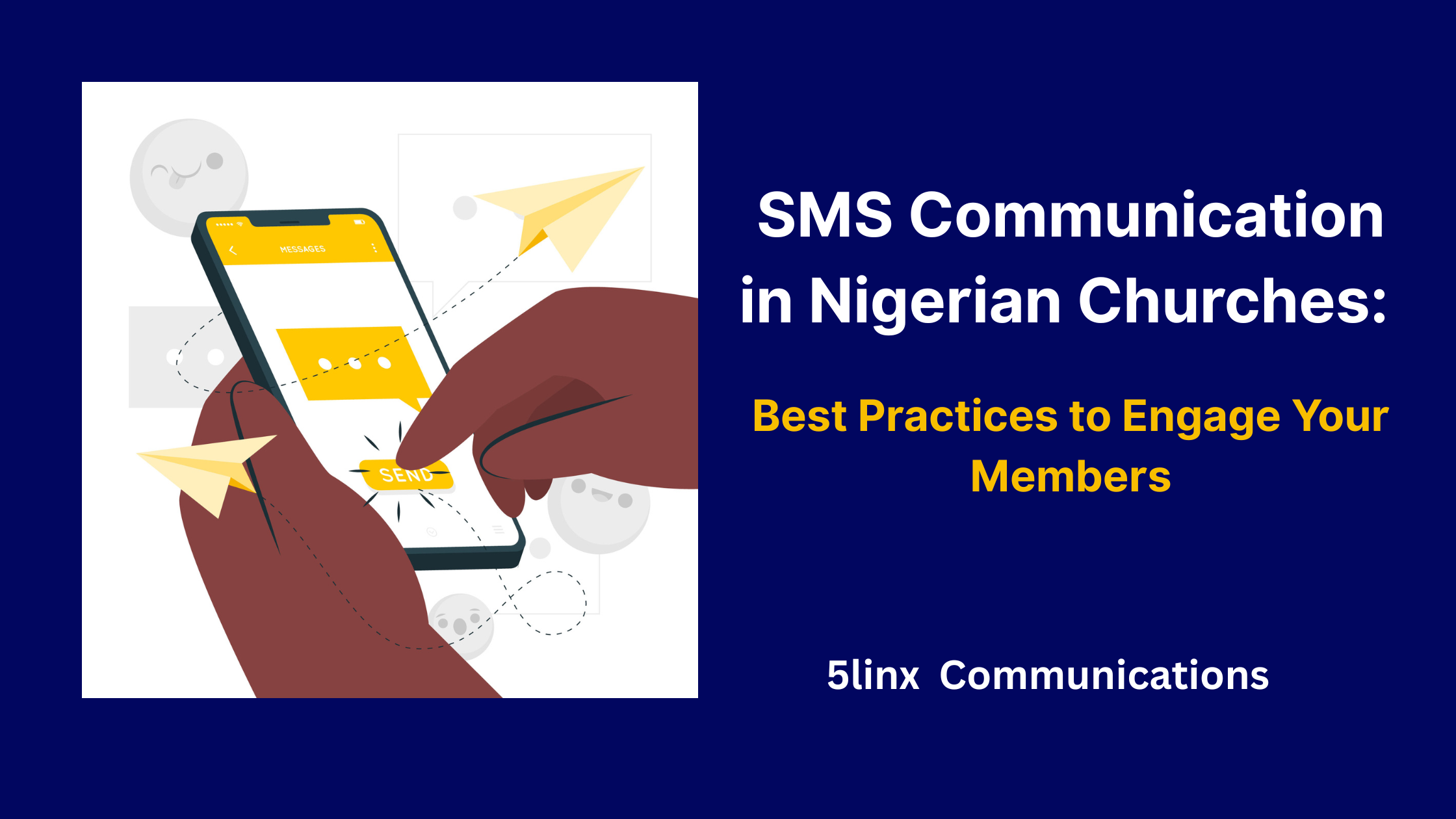 SMS Communication in Nigerian Churches: Best Practices to Engage Your Members