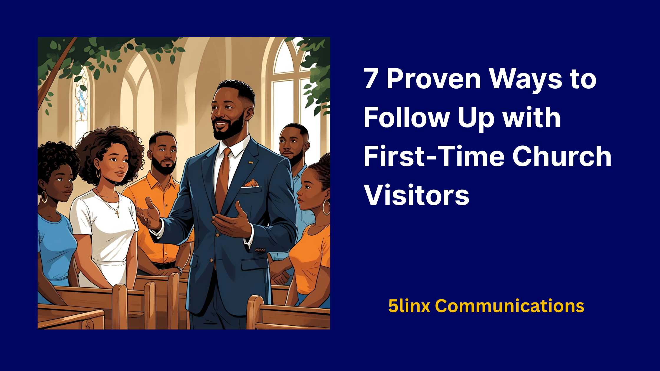 7 Proven Ways to Follow Up with First-Time Church Visitors